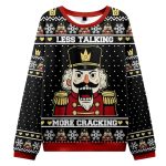 Nutcracker Less Talking More Cracking Christmas Ugly Sweater