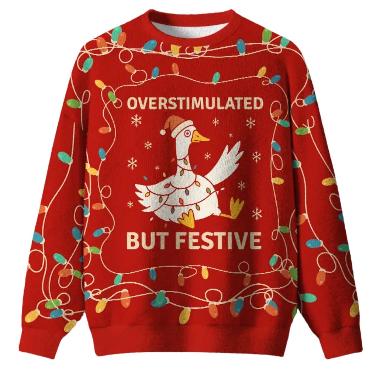 Overstimulated But Festive Christmas Ugly Sweater Overstimulated But Festive Christmas Ugly Sweater