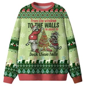 Racoon I'm About To Deck These Halls Ugly Christmas Sweater