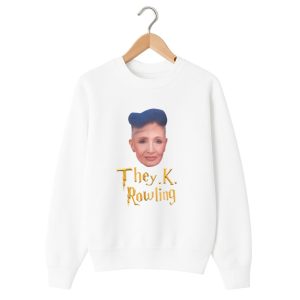 They K Rowling Shirt 2 They K Rowling Shirt
