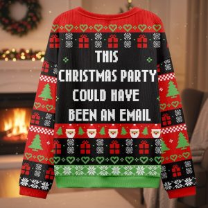 This Christmas Party Could Have Been An Email Ugly Christmas Sweater