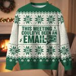 This Meeting Could've Been An Email Ugly Christmas Sweater