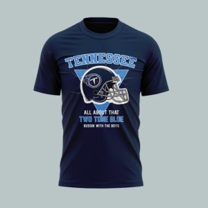 Titans All About That Two Tone Blue Bussin With The Boys Shirt
