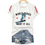 V-Neck Retro Toronto Baseball World Series 2025 Want It All Print T-Shirt