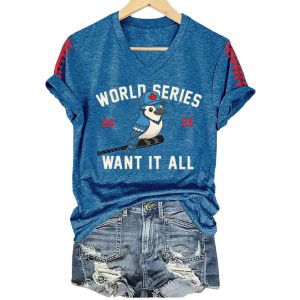 V Neck Retro Toronto Baseball World Series 2025 Want It All Print T Shirt