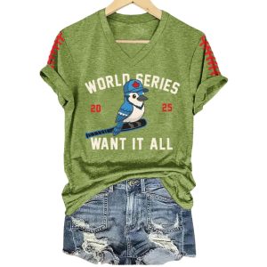 V Neck Retro Toronto Baseball World Series 2025 Want It All Print T Shirt