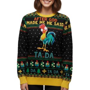 After God Make Me He Said Ta Da Ugly Christmas Sweater 1 After God Make Me He Said Ta Da Ugly Christmas Sweater 2