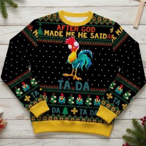 After God Make Me He Said Ta Da Ugly Christmas Sweater
