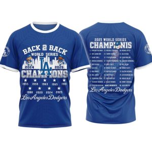 Dodgers Back 2 Back World Series Champions 2024 2025 Shirt
