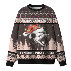 First Of All I Am God’s Masterpiece Ugly Christmas Sweater
