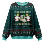Glory to the Deadline Gods Christmas Ugly Sweater