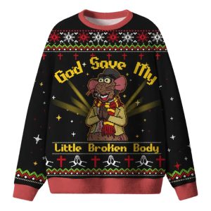 God Save My Little Broken Body Ugly Christmas Sweater
