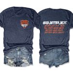 Good Better Best Bears Two-sided Shirt