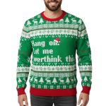 Hang On Let Me Overthink This Ugly Christmas Sweater