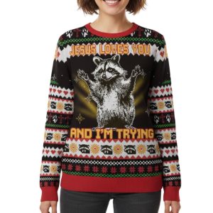 Jesus Loves You And I'm Trying Raccoon Ugly Christmas Sweater 2