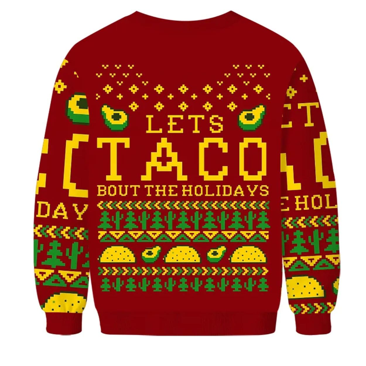 Let’s Taco Bout The Holidays Christmas Ugly Sweater Let’s Taco Bout The Holidays Christmas Ugly Sweater