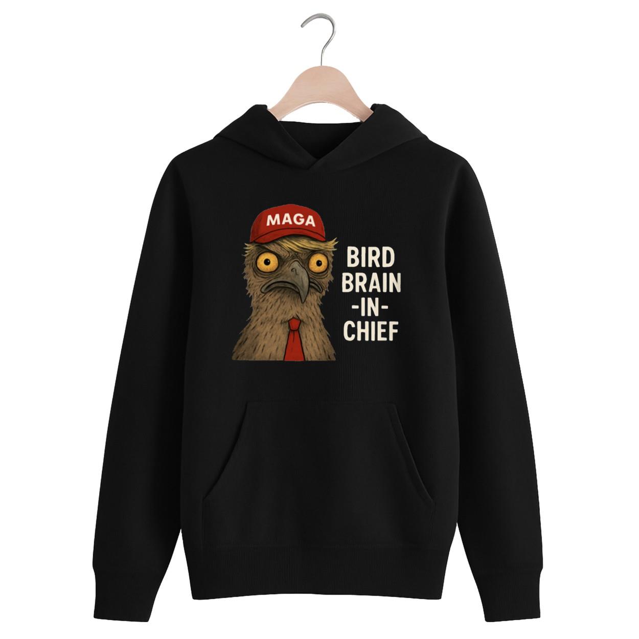 MAGA Bird Brain In Chief Shirt MAGA Bird Brain In Chief Shirt