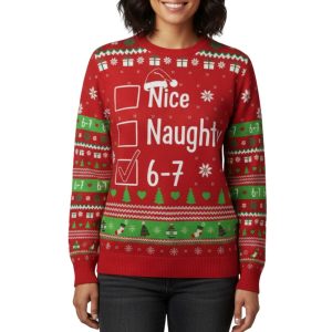 Nice Naughty 67 Ugly Christmas Sweater