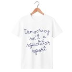 Nicole Wallace Democracy Is Not A Spectator Sport Shirt
