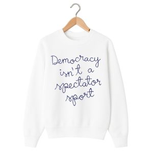 Nicole Wallace Democracy Is Not A Spectator Sport Shirt 2 Nicole Wallace Democracy Is Not A Spectator Sport Shirt