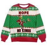 Nope No Kings Grnch Ugly Christmas Sweater