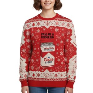 Pass Me A Fridge Cig Coors Light Ugly Christmas Sweater