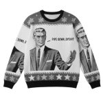 Pipe Down Dipshit Christmas Ugly Sweater