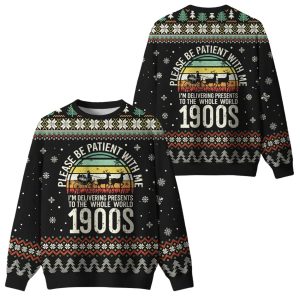 Please Be Patient With Me Ugly Christmas Sweater
