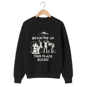 Robin Buckley Beam Me Up This Place Sucks Shirt 1 black 2