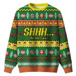 Shhh No One Cares Ugly Christmas Sweater