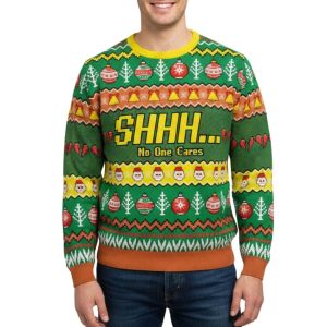 Shhh No One Cares Ugly Christmas Sweater 2