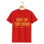 Shut Up Tony Romo KC Chiefs Shirt