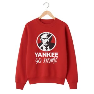 Trump Yankee Go Home Shirt