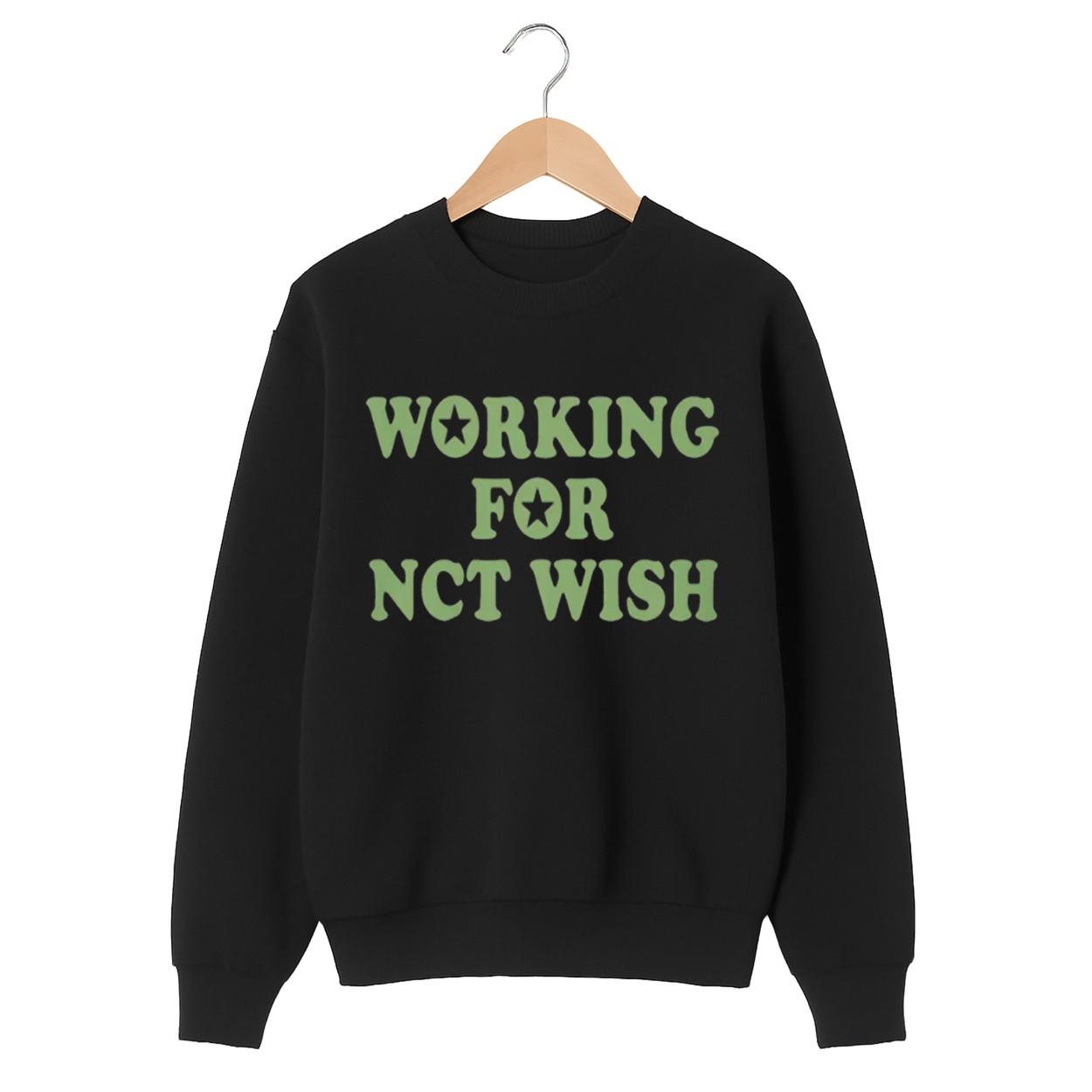 Working For Nct Wish Shirt Working For Nct Wish Shirt