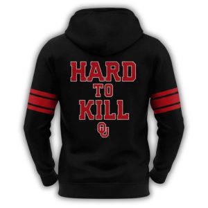 2025 Hard To Kill Sooners Hoodie 1