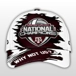 Aggies Women's Volleyball 2025 National Champions Why Not Us Classic Cap