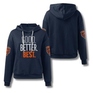 Chicago Bears Football Good Better Best Waffle Hoodie 2
