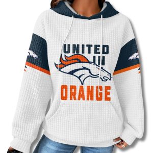 Denver Broncos United In Orange Waffle Hoodie 1