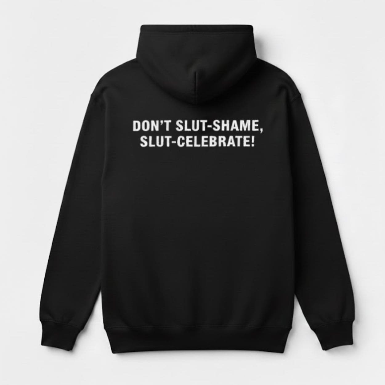 Don’t Slut-Shame Slut-Celebrate Shirt Don’t Slut-Shame Slut-Celebrate Shirt