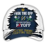 Fk The CFP College Football Payoff Fighting Irish Classic Cap