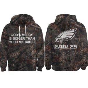 God's Mercy Is Bigger Than Your Mistakes Eagles Camo Hoodie