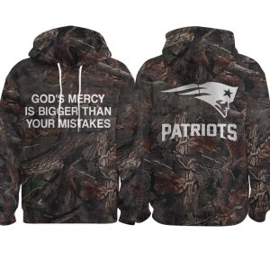 God's Mercy Is Bigger Than Your Mistakes Patriots Camo Hoodie