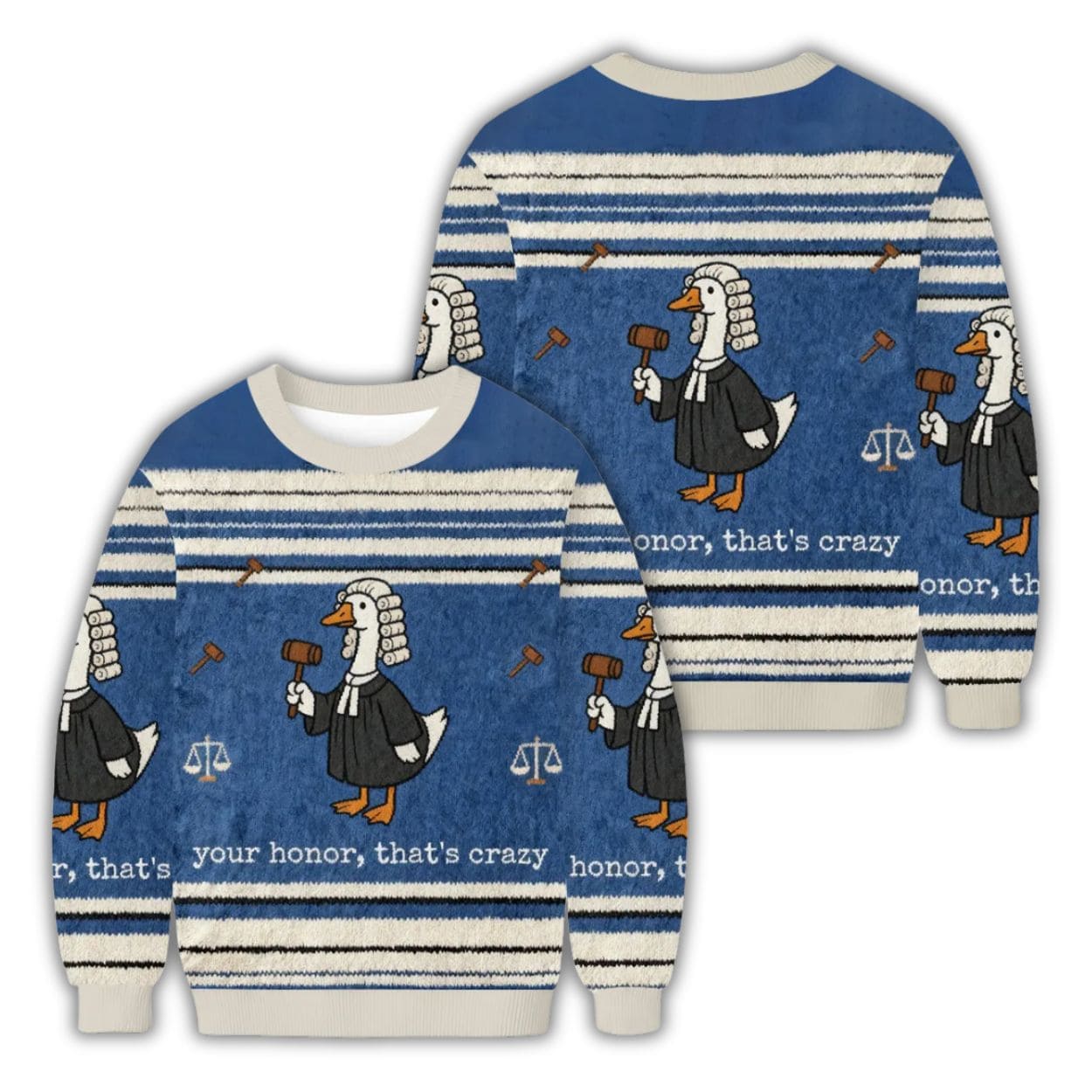 Goose Lawyer Your Honor That's Crazy Christmas Ugly Sweater 2 Goose Lawyer Your Honor That's Crazy Christmas Ugly Sweater 2