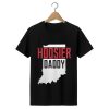 Hoosier Daddy Indiana State Map Shirt