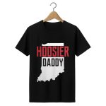 Hoosier Daddy Indiana State Map Shirt