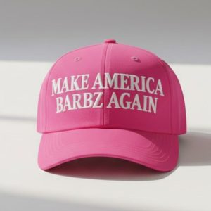 Make America Barbz Again Hat