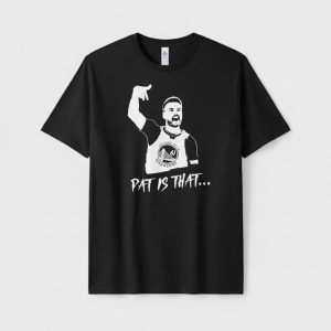 Pat Spencer Pat Is That Shirt