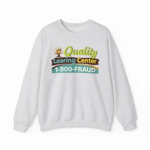 Quality Learing Center 1 800 Fraud Hoodie