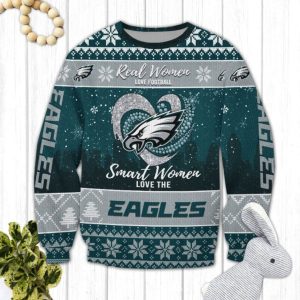 Real Women Love Football Smart Women Love The Eagles Ugly Christmas Sweater