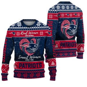 Real Women Love Football Smart Women Love The Patriots Ugly Christmas Sweater